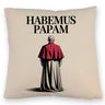 Papst HABEMUS PAPAM Kissen für Gläubige
