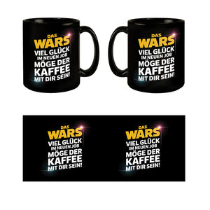 Das Wars Tasse Viel Glück im neuen Job