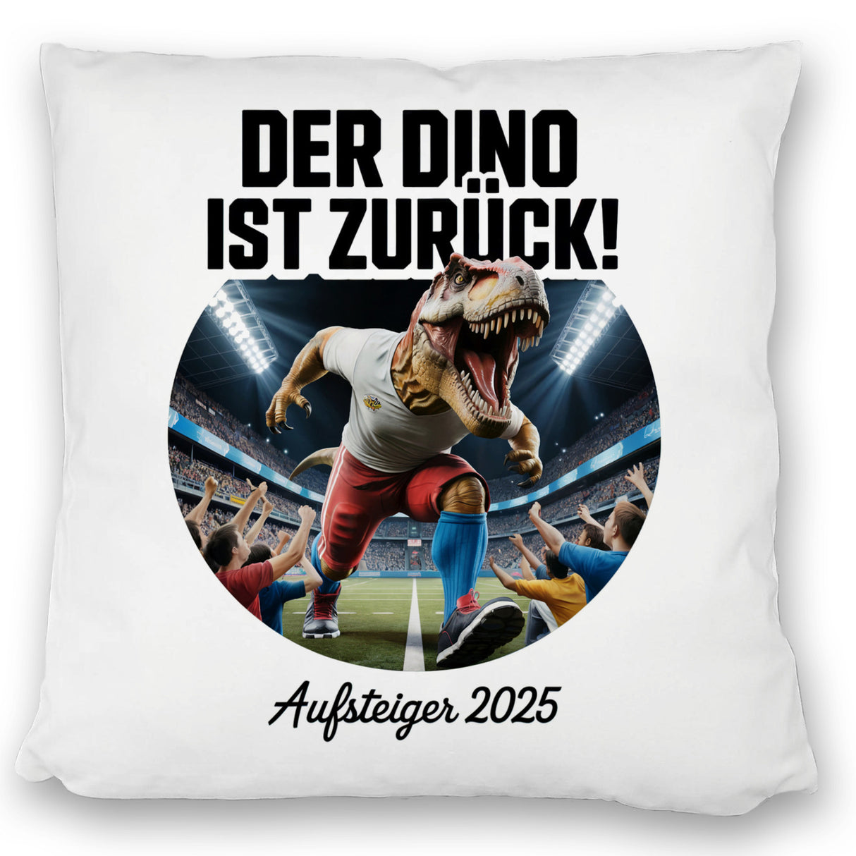 Der Dino ist zurück Hamburg Kissen - Aufsteiger 2025