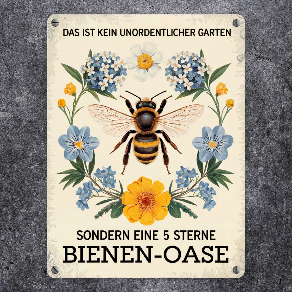 Biene mit Blumen DAS IST KEIN UNORDENTLICHER GARTEN Metallschild in 15x20 cm