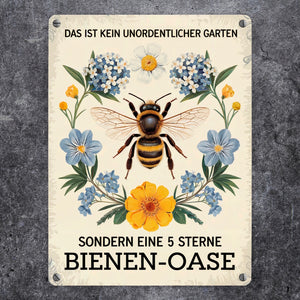 Biene mit Blumen DAS IST KEIN UNORDENTLICHER GARTEN Metallschild in 15x20 cm