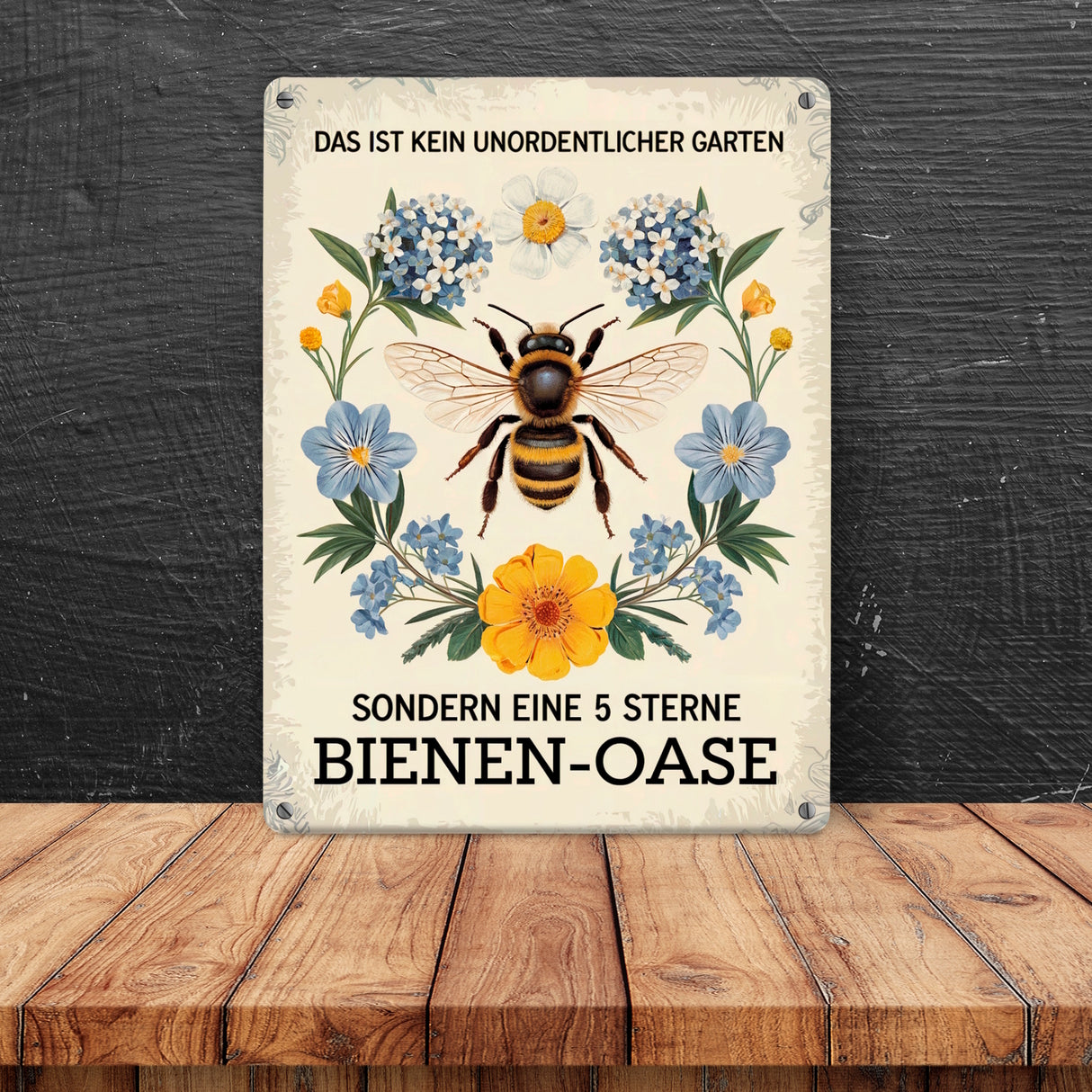 Biene mit Blumen DAS IST KEIN UNORDENTLICHER GARTEN Metallschild in 15x20 cm