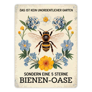 Biene mit Blumen DAS IST KEIN UNORDENTLICHER GARTEN Metallschild in 15x20 cm