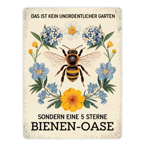 Biene mit Blumen DAS IST KEIN UNORDENTLICHER GARTEN Metallschild in 15x20 cm