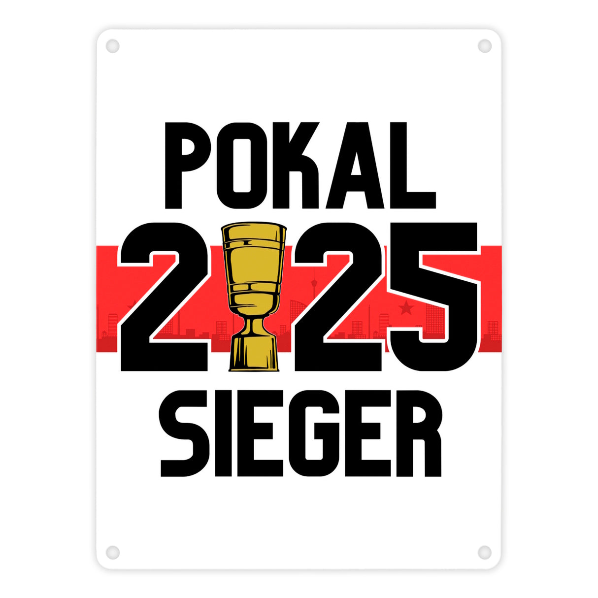Stuttgart Pokalsieger 2025 Metallschild in 15x20 cm
