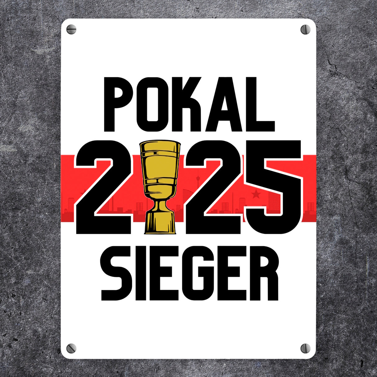 Stuttgart Pokalsieger 2025 Metallschild in 15x20 cm