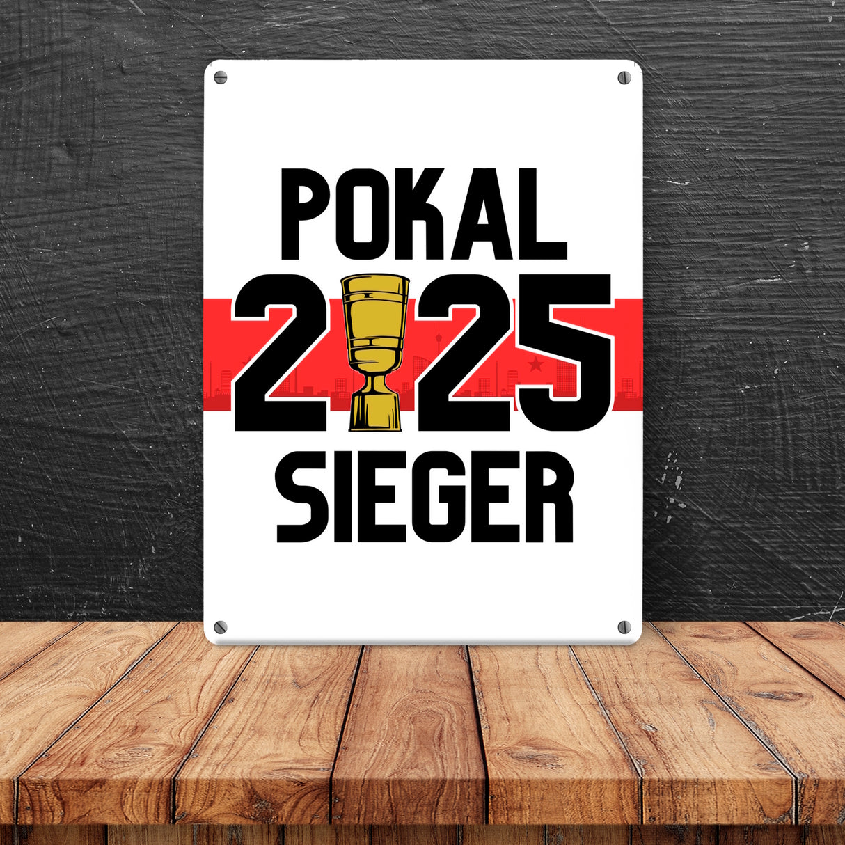 Stuttgart Pokalsieger 2025 Metallschild in 15x20 cm