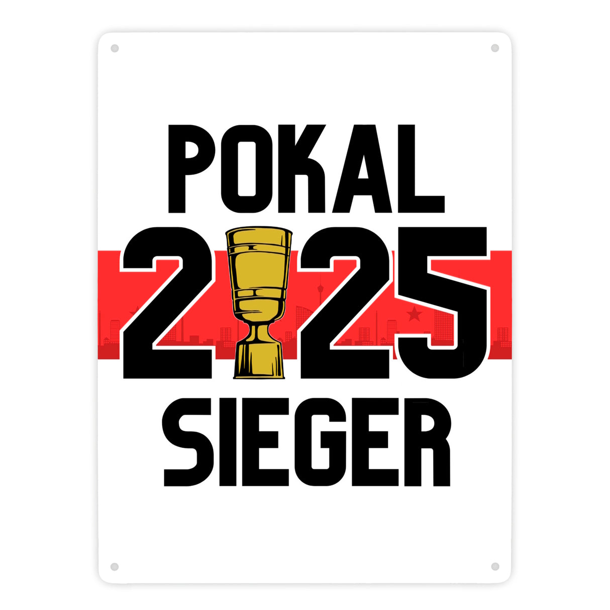 Stuttgart Pokalsieger 2025 Metallschild in 15x20 cm