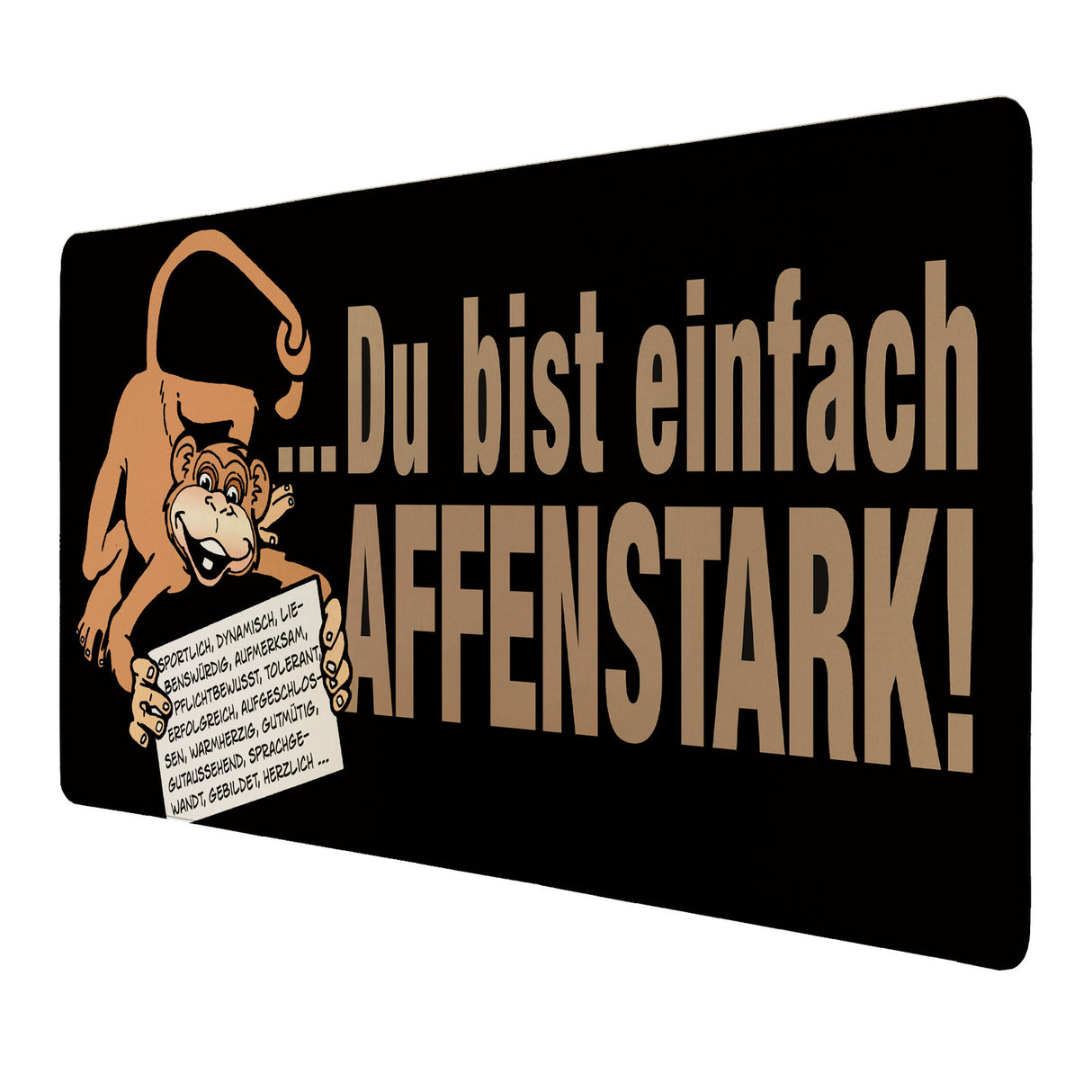 Du bist einfach affenstark! Schreibtischunterlage 69x31cm XXL Mauspad