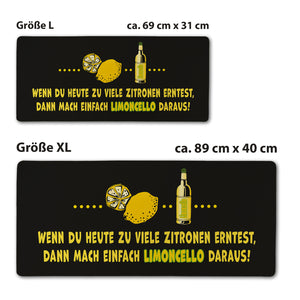 Mache aus Zitronen Limoncello! Schreibtischunterlage 69x31cm XXL Mauspad