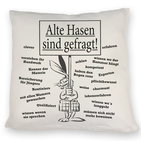Alte Hasen sind gefragt!Kissen
