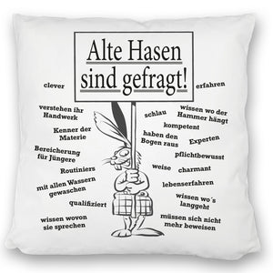 Alte Hasen sind gefragt!Kissen