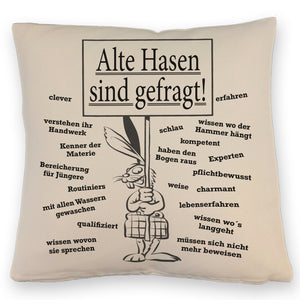 Alte Hasen sind gefragt!Kissen