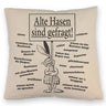 Alte Hasen sind gefragt!Kissen