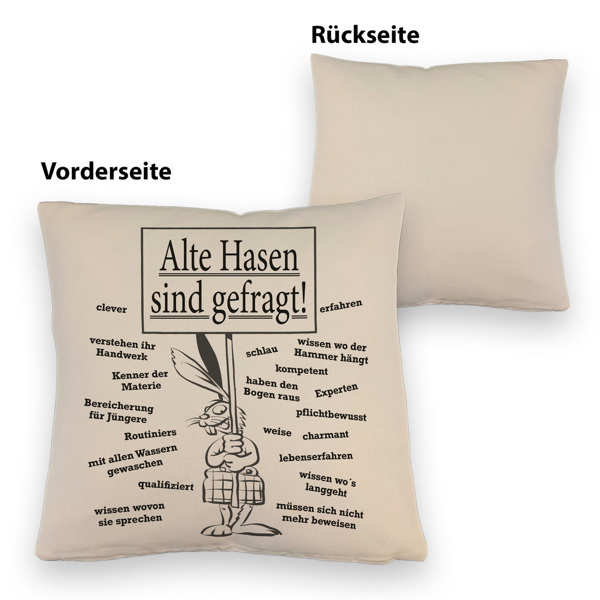 Alte Hasen sind gefragt!Kissen