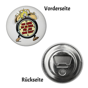 Das Leben ist zu kurz für hat noch Zeit! Magnet