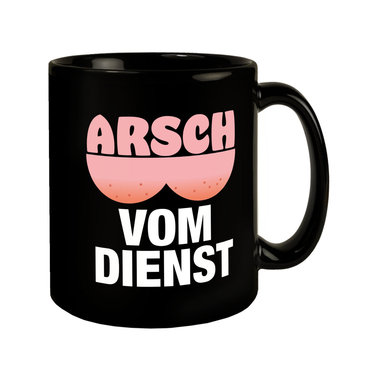 Arsch vom Dienst Tasse mit Hintern