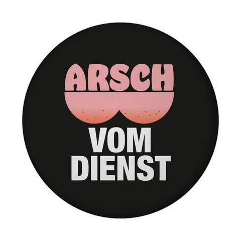 Arsch vom Dienst Magnet