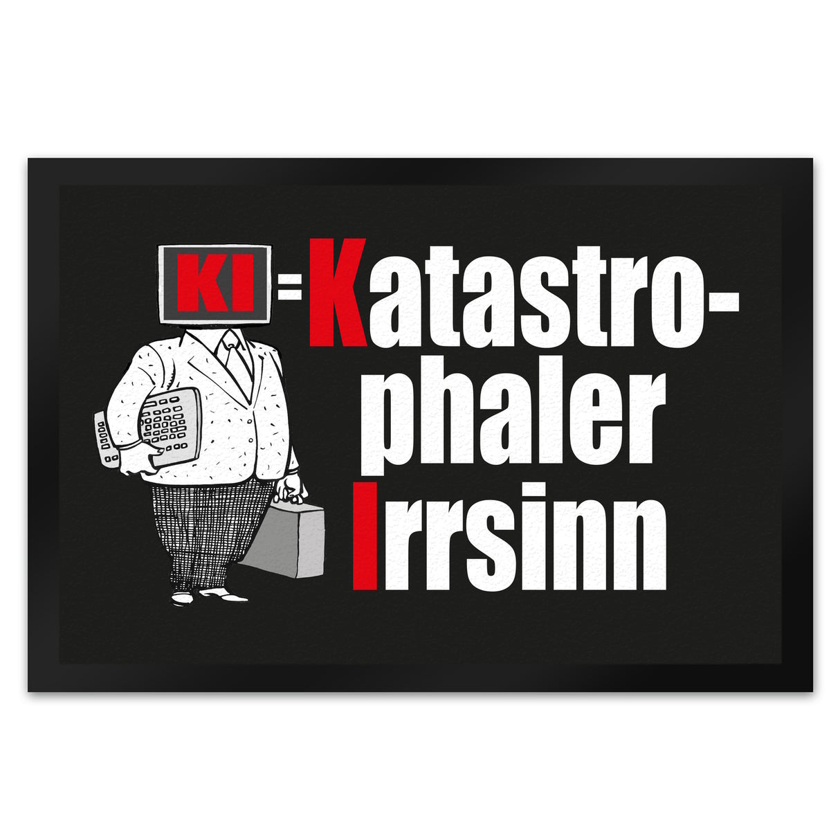 KI = Katastrophaler Irrsinn Fußmatte in 35x50 cm