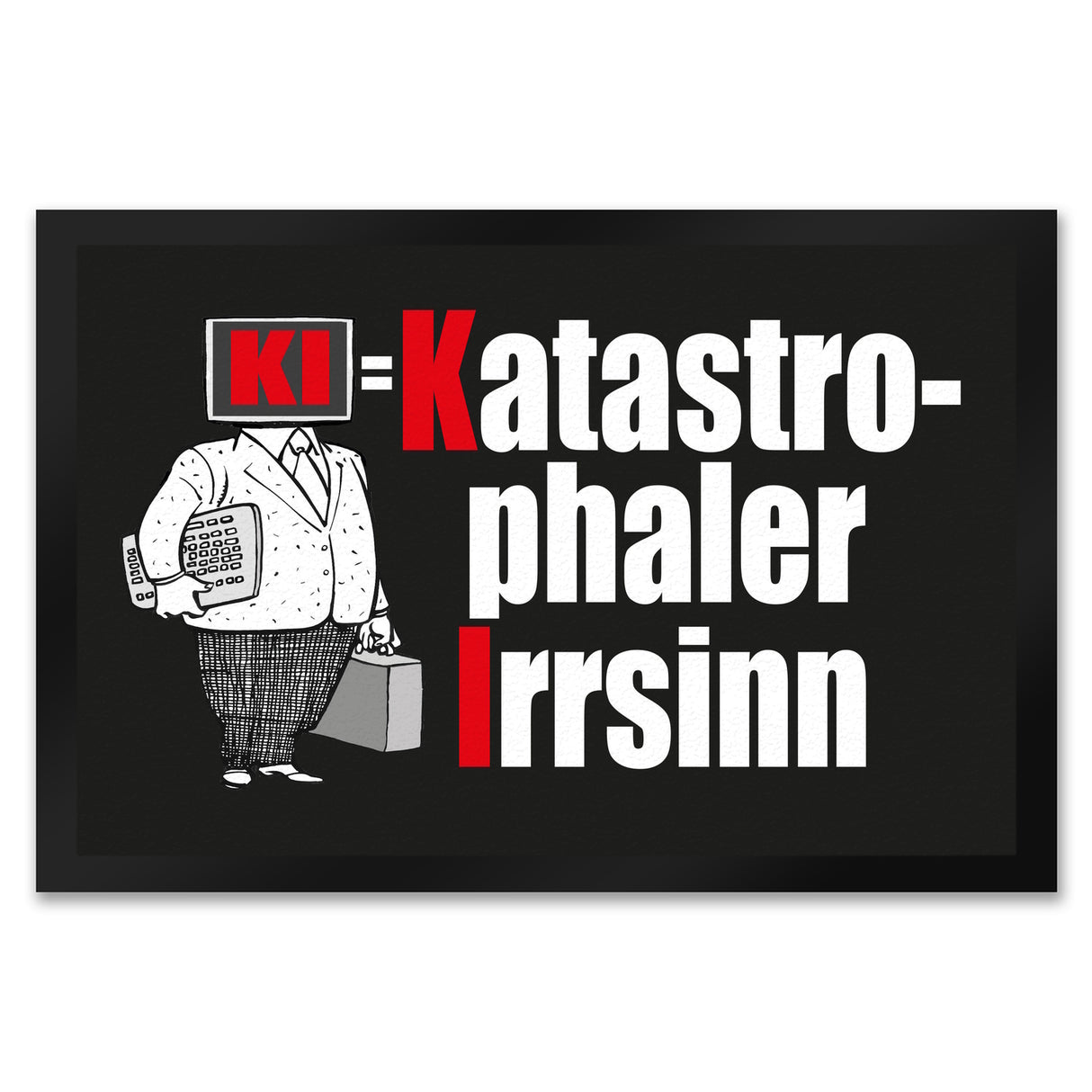 KI = Katastrophaler Irrsinn Fußmatte in 35x50 cm
