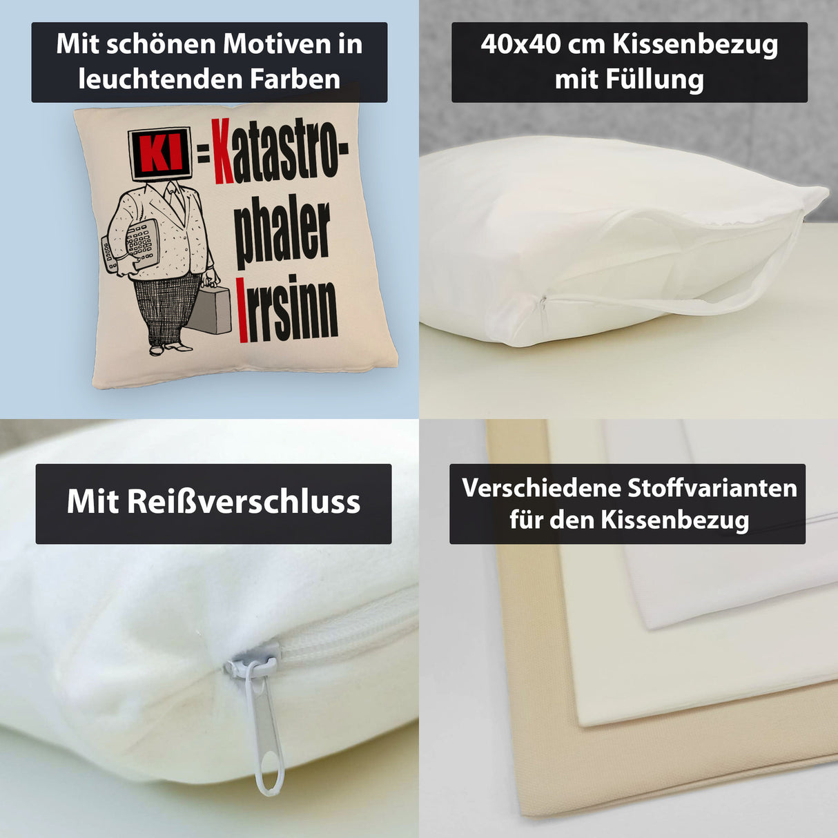 KI = Katastrophaler Irrsinn Kissen