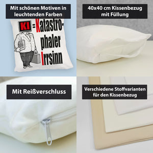 KI = Katastrophaler Irrsinn Kissen