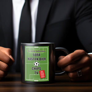 Die perfekte Aufstellung Tasse : Sofa, Bier, Chips, TV!