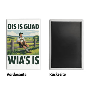 Zufriedener Bauer Ois is guad wia´s is Souvenir Souvenir Magnet
