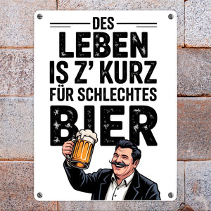 Leben zu kurz für schlechtes Bier Metallschild in 15x20 cm Mann mit Bierkrug