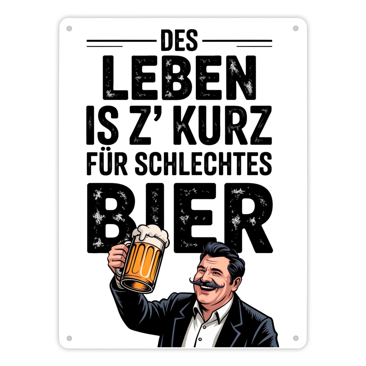 Leben zu kurz für schlechtes Bier Metallschild in 15x20 cm Mann mit Bierkrug