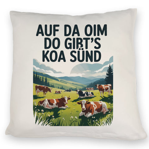 Auf da Oim, do gibt's koa Sünd Kissen Berglandschaft mit Kühen