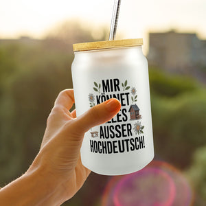 Mir könnet älles außer Hochdeutsch Trinkglas mit Bambusdeckel Schwäbisch