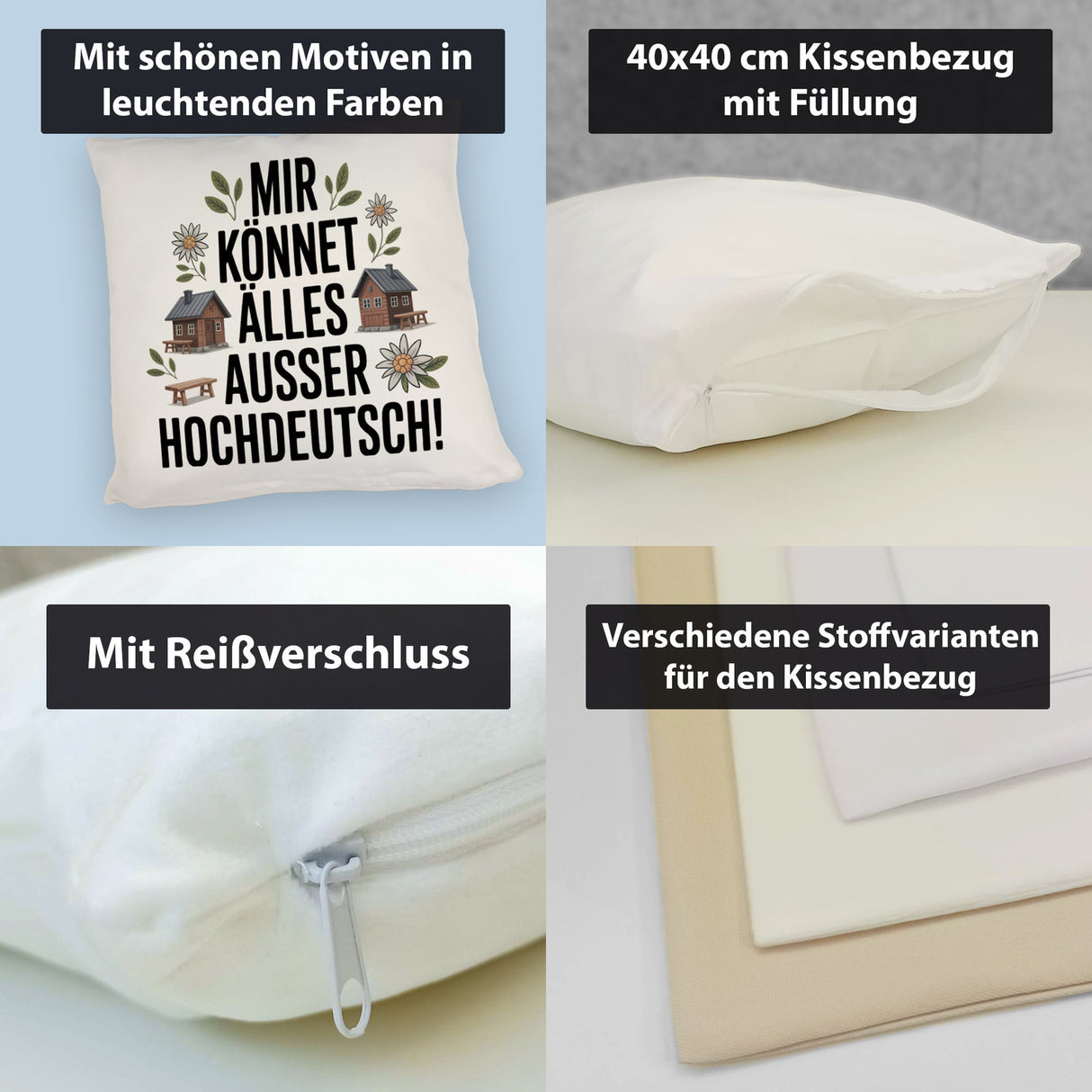 Mir könnet älles außer Hochdeutsch Kissen Schwäbisch