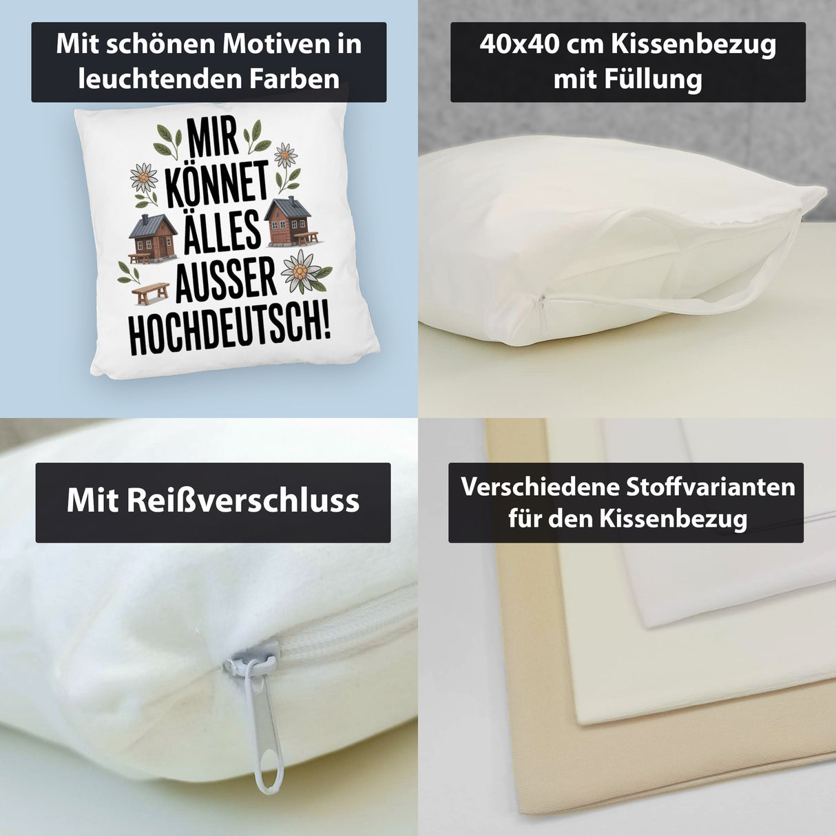 Mir könnet älles außer Hochdeutsch Kissen Schwäbisch