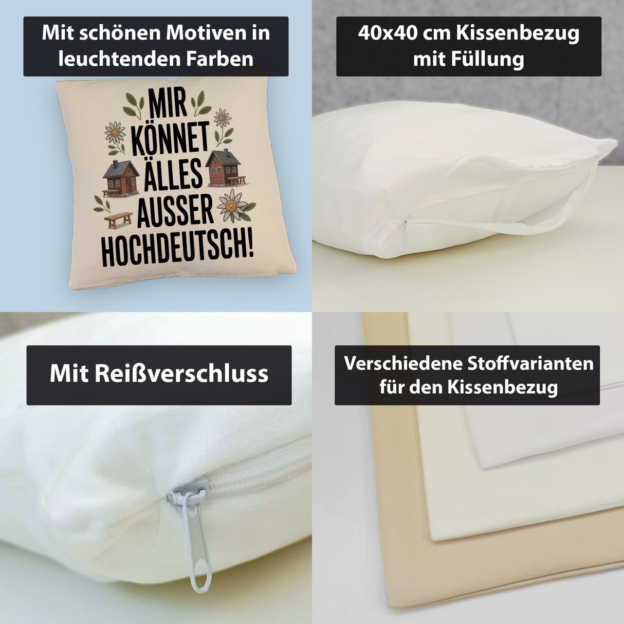 Mir könnet älles außer Hochdeutsch Kissen Schwäbisch