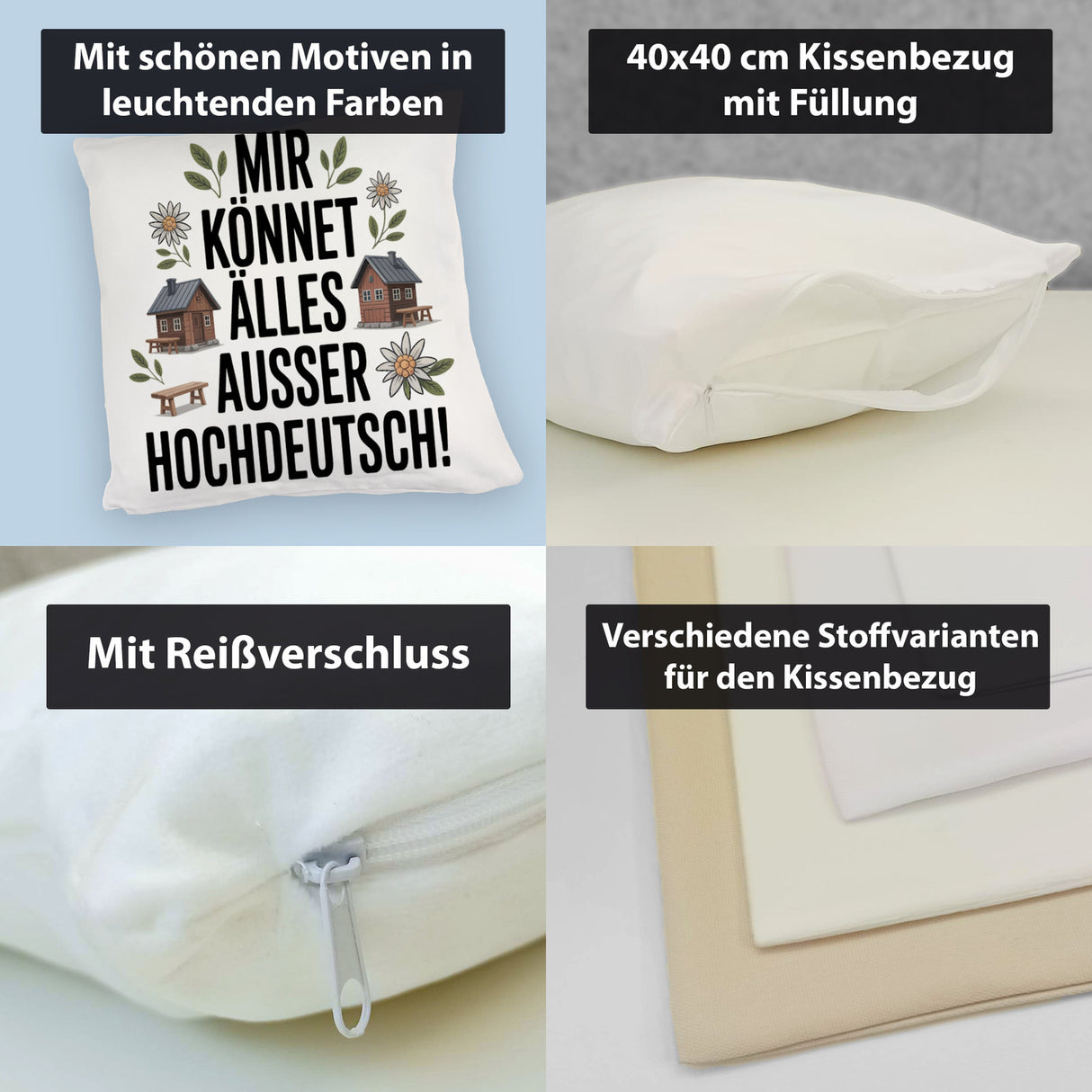 Mir könnet älles außer Hochdeutsch Kissen Schwäbisch