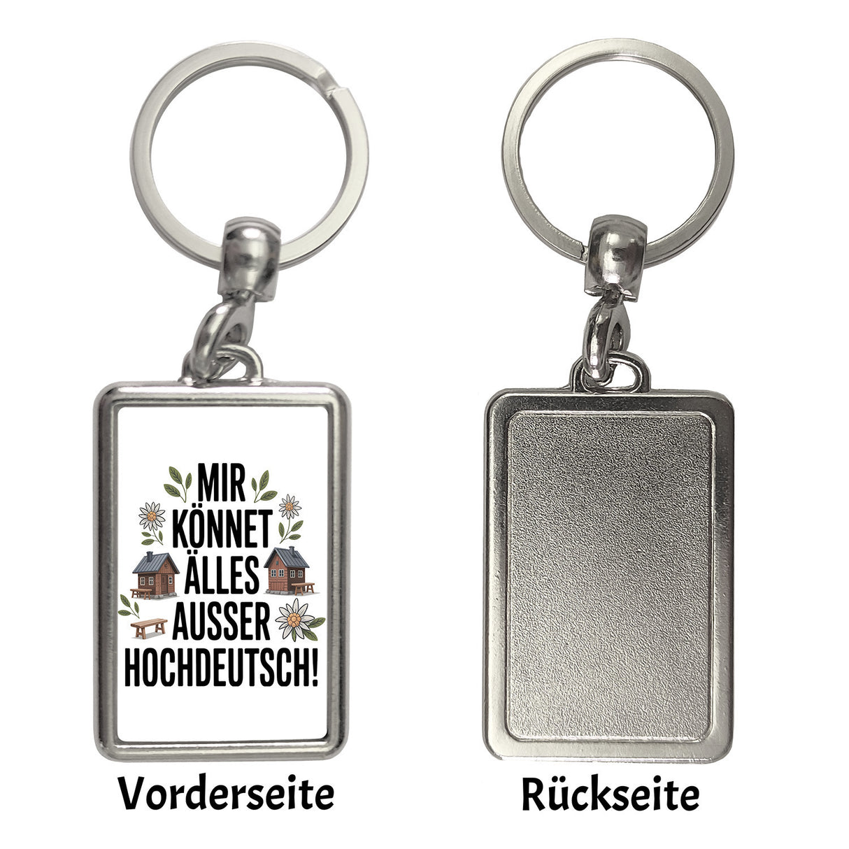 Mir könnet älles außer Hochdeutsch Schlüsselanhänger Schwäbisch