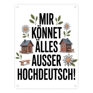 Mir könnet älles außer Hochdeutsch Metallschild in 15x20 cm Schwäbisch