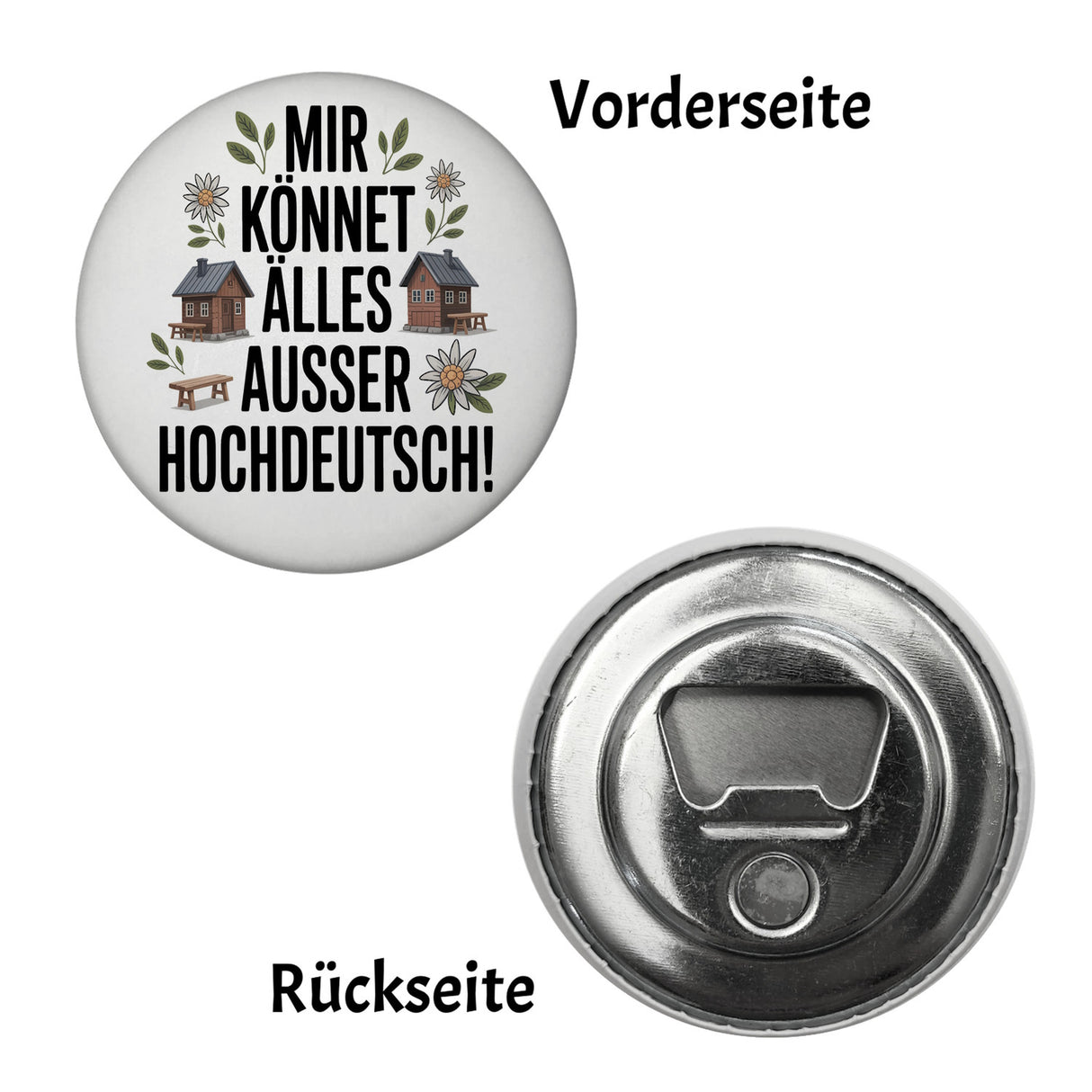 Mir könnet älles außer Hochdeutsch Magnet Schwäbisch