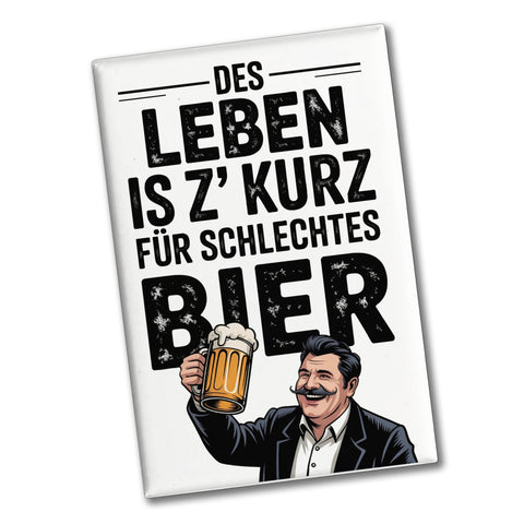 Leben zu kurz für schlechtes Bier Souvenir Souvenir Magnet Mann mit Bierkrug