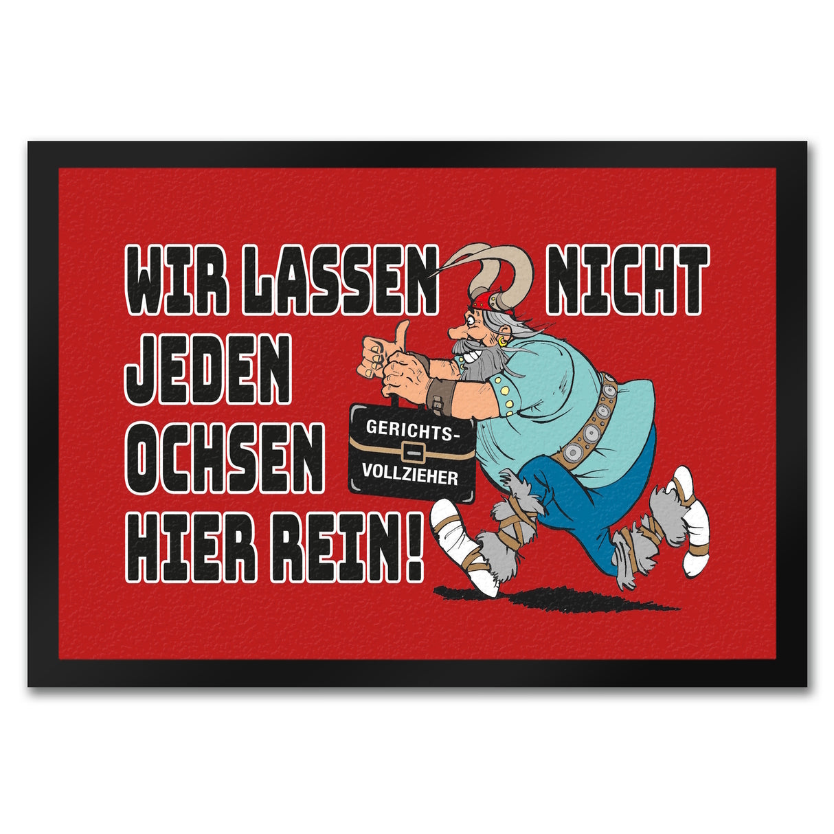 Gerichtsvollzieher nicht willkommen hier Fußmatte in 35x50 cm