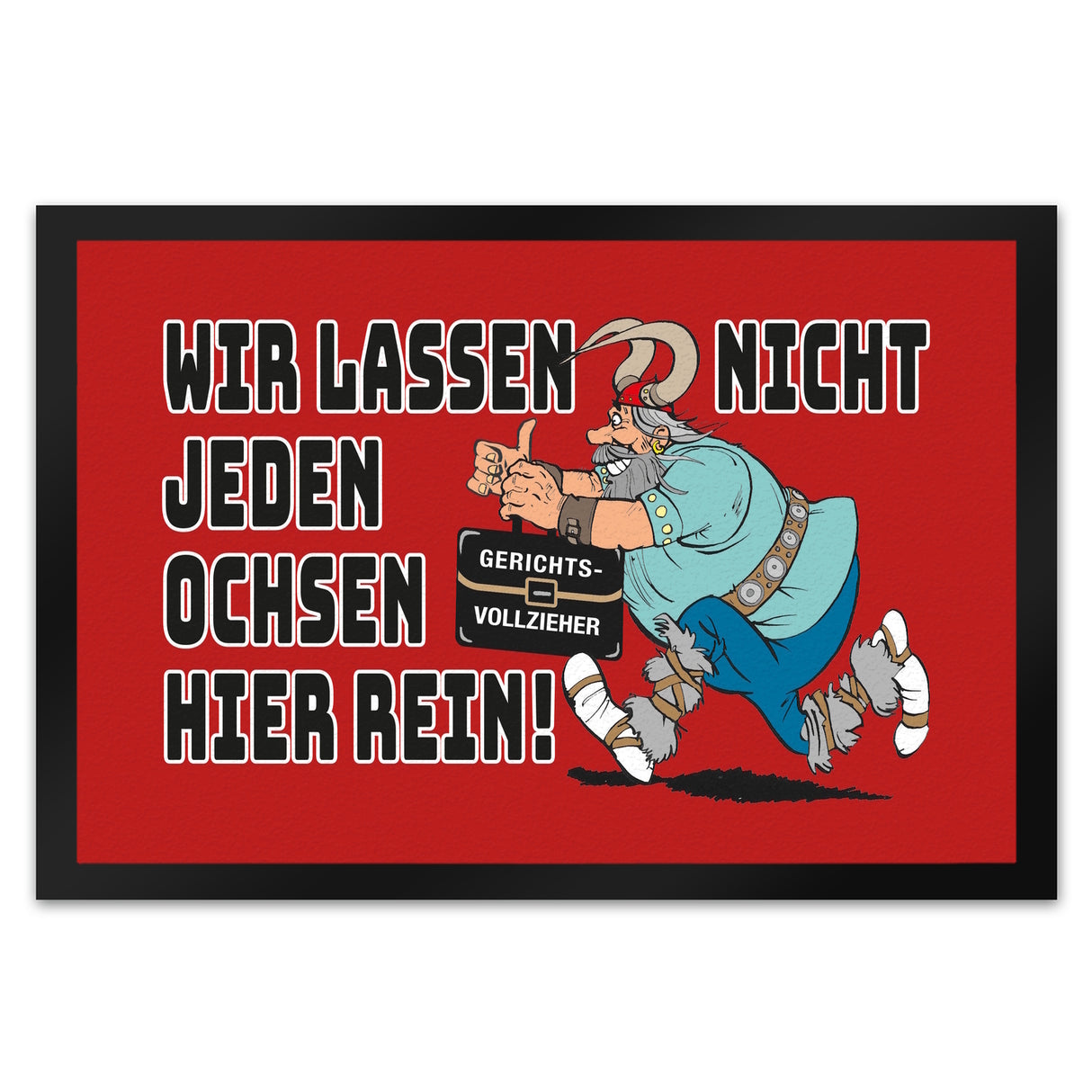 Gerichtsvollzieher nicht willkommen hier Fußmatte in 35x50 cm
