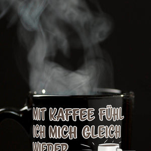 Mit Kaffee fühl ich mich gleich wieder fit wie ein Turnschuh Tasse