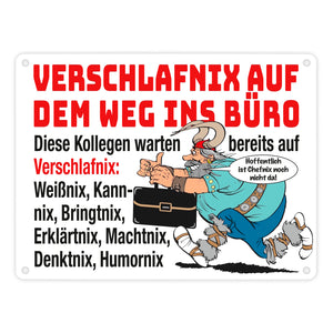 Verschlafnix Wikinger Metallschild in 15x20 cm -Kollegen im Büro: Viele Nixe.