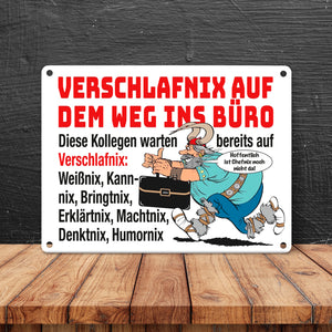 Verschlafnix Wikinger Metallschild in 15x20 cm -Kollegen im Büro: Viele Nixe.