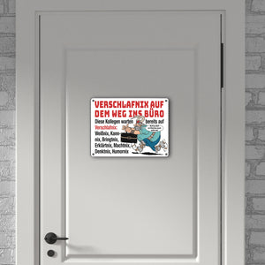 Verschlafnix Wikinger Metallschild in 15x20 cm -Kollegen im Büro: Viele Nixe.