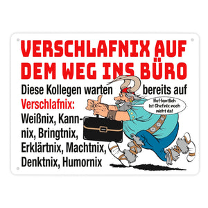 Verschlafnix Wikinger Metallschild in 15x20 cm -Kollegen im Büro: Viele Nixe.