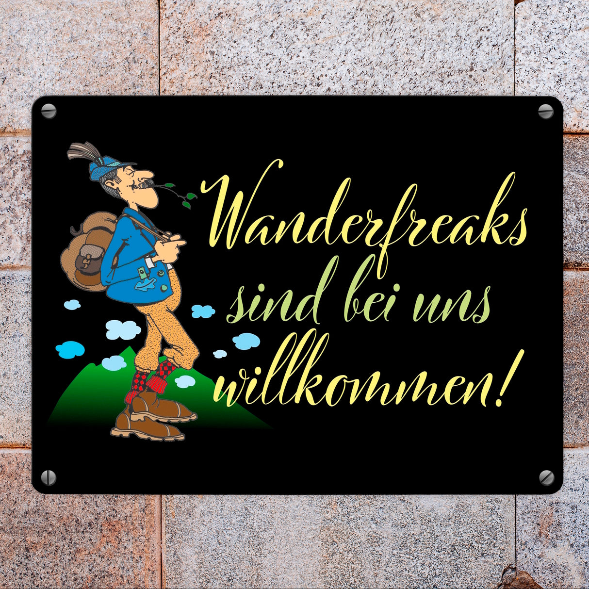Wanderfreaks sind bei uns willkommen Metallschild in 15x20 cm