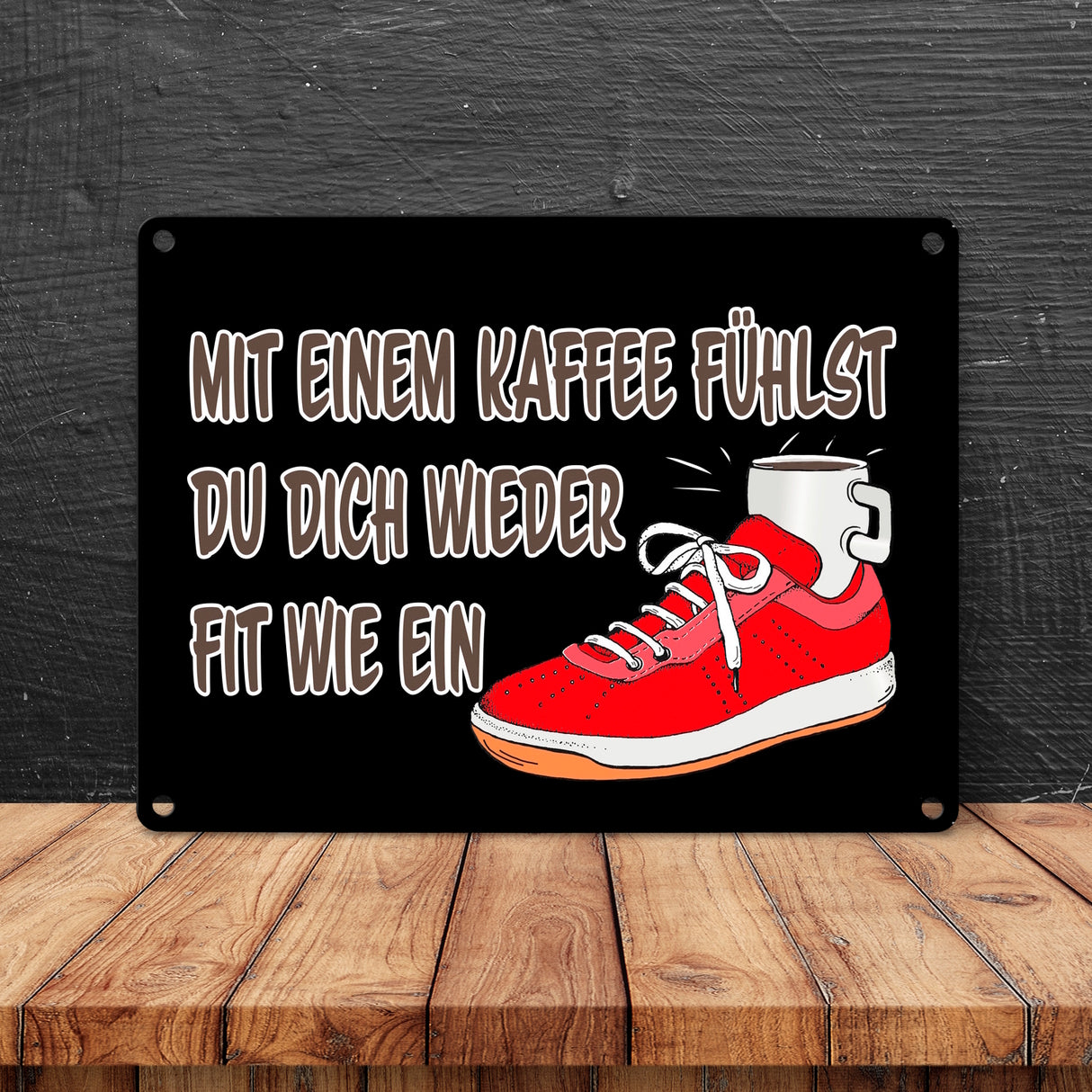 Mit Kaffee fühlst du dich fit Metallschild in 15x20 cm