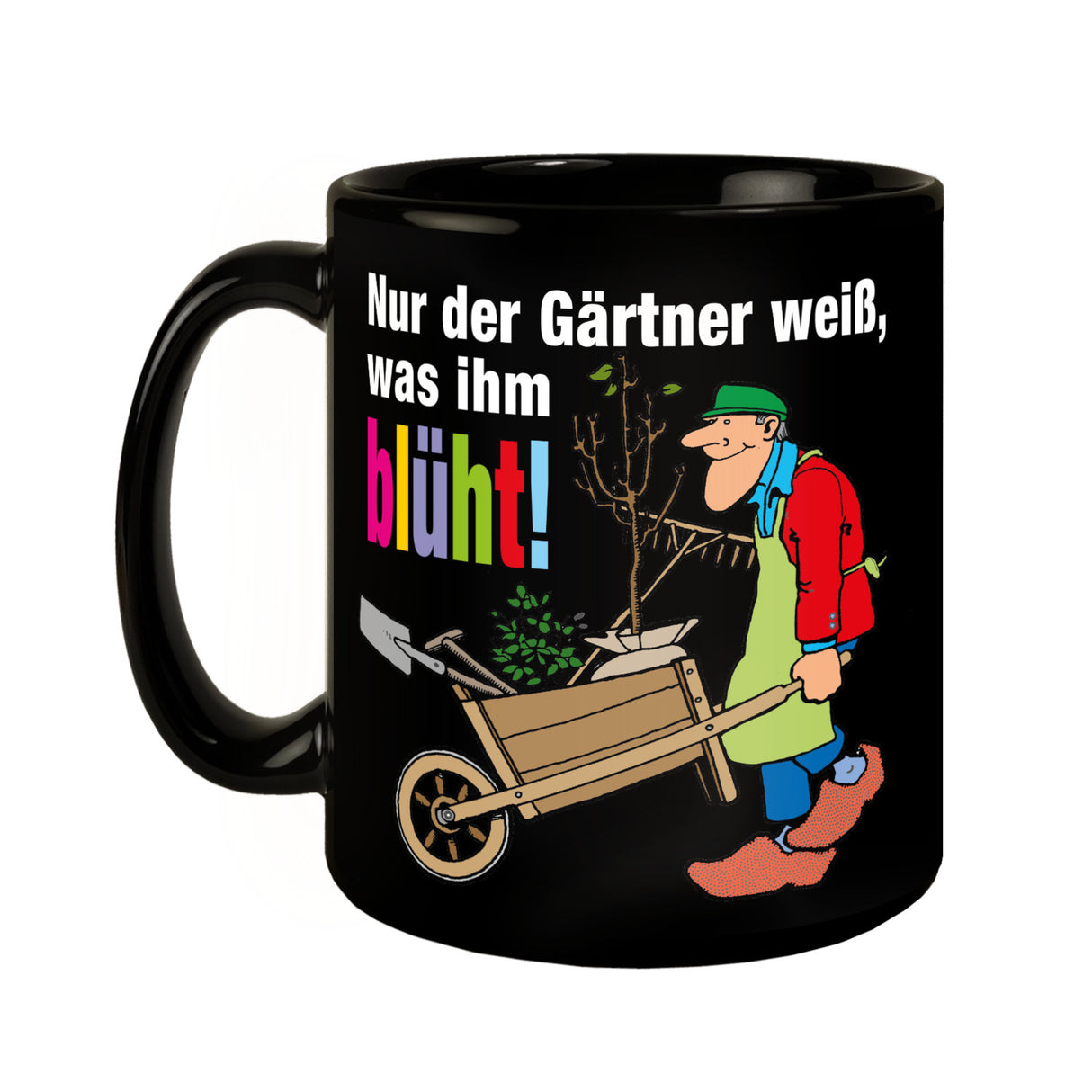 Nur der Gärtner weiß, was ihm blüht! Tasse